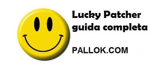 Lucky Patcher guida completa